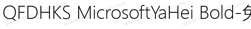 QFDHKS MicrosoftYaHei Bold字体转换